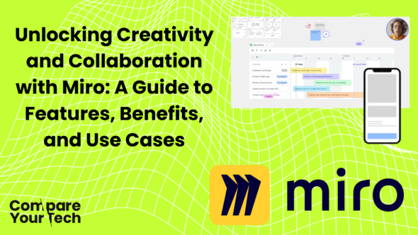 Miro A Guide to Features, Benefits, and Use Cases