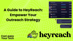 A-Guide-to-HeyReach-Empower-Your-Outreach-Strategy