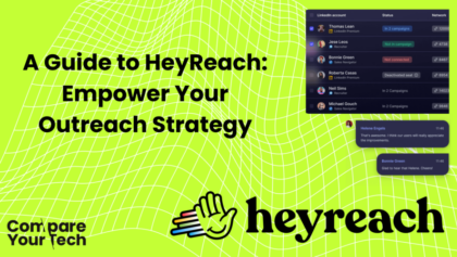 A-Guide-to-HeyReach-Empower-Your-Outreach-Strategy