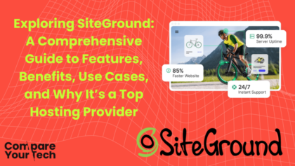 Exploring-SiteGround-A-Comprehensive-Guide-to-Features-Benefits-Use-Cases-and-Why-Its-a-Top-Hosting-Provider
