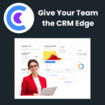 Give Your Team the CRM Edge