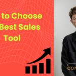 How-to-Choose-the-Best-Sales-Tool