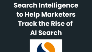Similarweb Launches AI Search Intelligence to Help Marketers Track the Rise of AI Search