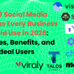 Top 8 Social Media Solutions Every Business Should Use in 2026 Features, Benefits, and Ideal Users