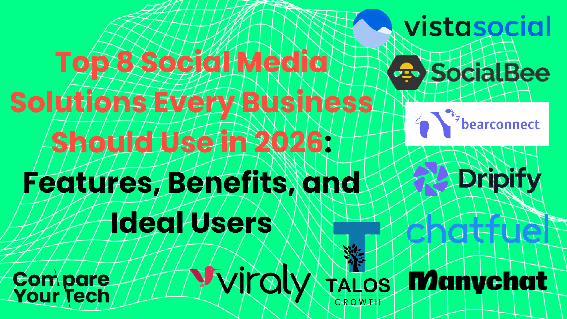 Top 8 Social Media Solutions Every Business Should Use in 2026 Features, Benefits, and Ideal Users